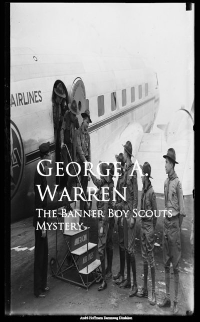 George A. Warren - Banner Boy Scouts Mystery, E-bok