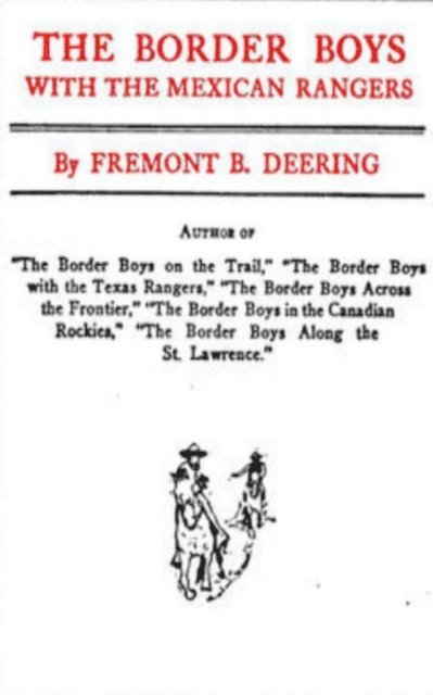 Border Boys with the Mexican Rangers