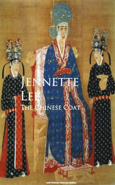 Jennette Lee - Chinese Coat, E-bok