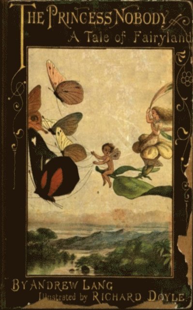 Andrew Lang - Princess Nobody, E-bok