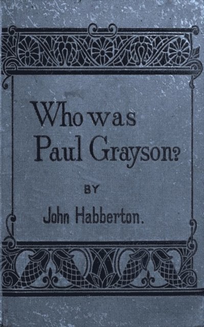 John Habberton - Who Was Paul Grayson, E-bok