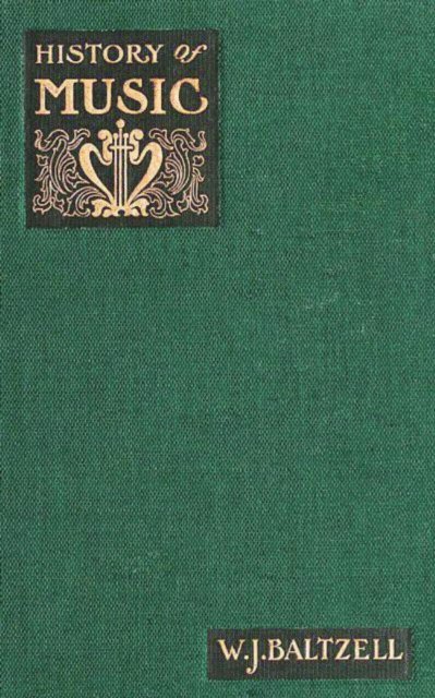 W. J. Baltzell - Complete History of Music, E-bok