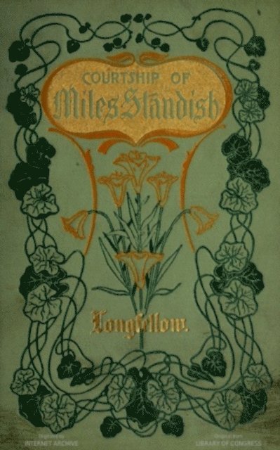 Henry W. Longfellow - Courtship of Miles Standish, E-bok