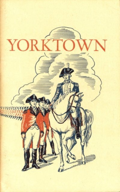 Charles E. Hatch - Yorktown and the Siege of 1781, E-bok