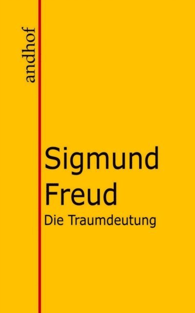 Sigmund Freud - Die Traumdeutung, E-bok