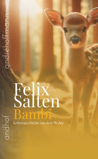 Felix Salten, Andre Hoffmann - Bambi, E-bok