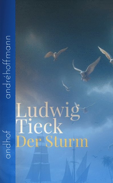 William Shakespeare, Ludwig Tieck, Andre Hoffmann - Der Sturm, E-bok