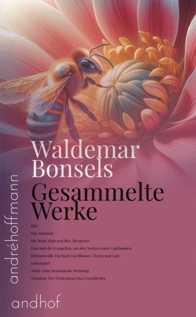 Waldemar Bonsels, Andre Hoffmann - Gesammelte Werke, E-bok