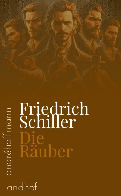 Friedrich Schiller, Andre Hoffmann - Die Räuber, E-bok