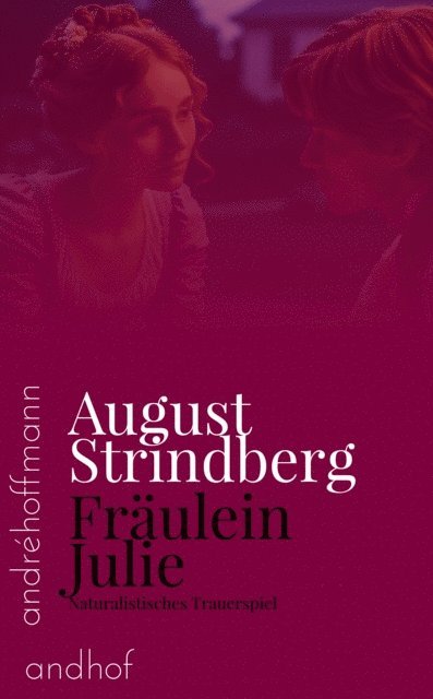 August Strindberg, Andre Hoffmann - Fräulein Julie, E-bok