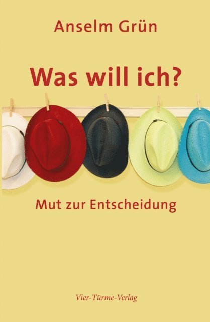 Anselm Grun - Was will ich?, E-bok