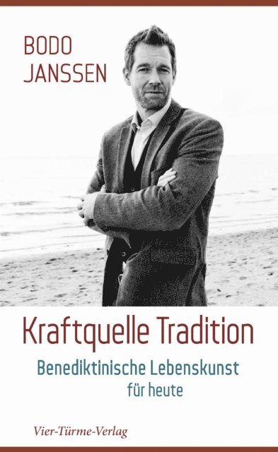 Bodo Janssen - Kraftquelle Tradition, E-bok