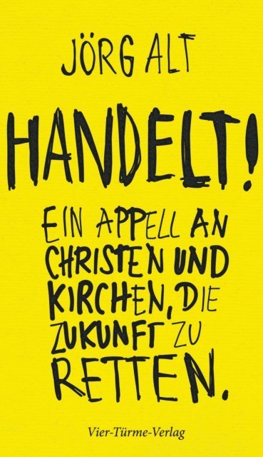 Jorg Alt - Handelt!, E-bok