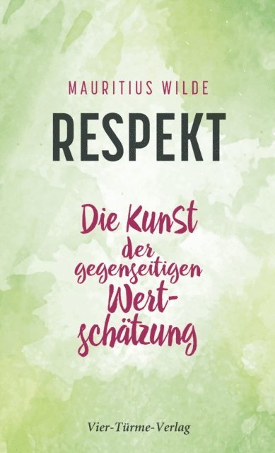 Mauritius Wilde - Respekt, E-bok