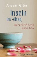 Anselm Grün - Inseln im Alltag, Inbunden