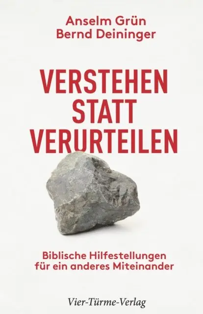 Bernd Deininger, Anselm Grun - Verstehen statt verurteilen, E-bok. Tillgänglighet: Lägg i varukorg