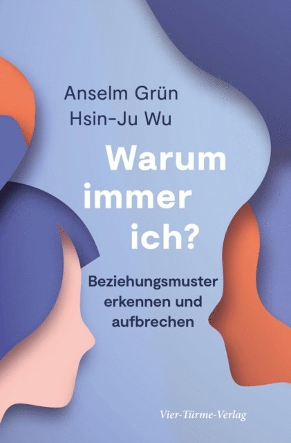 Hsin-Ju Wu, Anselm Grun - Warum immer ich?, E-bok