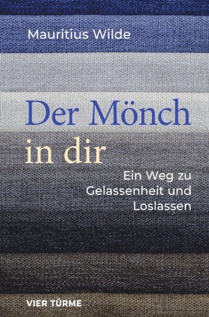 Mauritius Wilde - Der Mönch in dir, E-bok