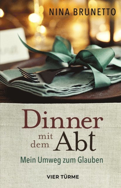 Nina Brunetto - Dinner mit dem Abt, E-bok. Tillgänglighet: Lägg i varukorg