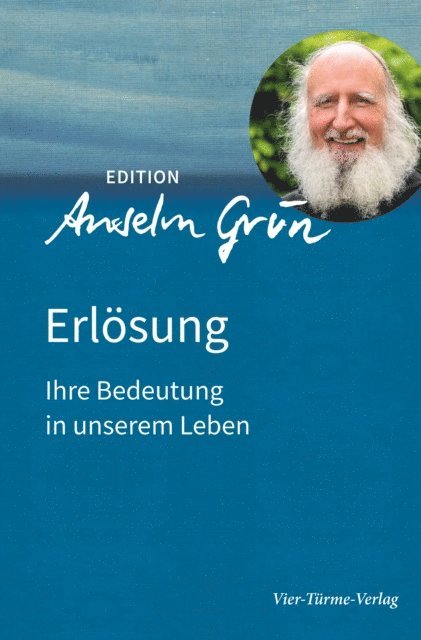 Anselm Grun - Erlösung, E-bok