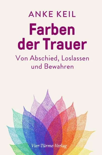 Anke Keil - Farben der Trauer, E-bok. Tillgänglighet: Lägg i varukorg