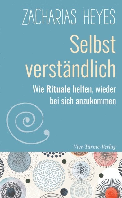 Zacharias Heyes - Selbst verständlich, E-bok