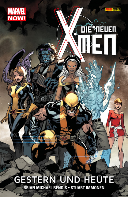 Brian Bendis - Marvel Now! Die neuen X-Men 1 - Gestern und heute, E-bok