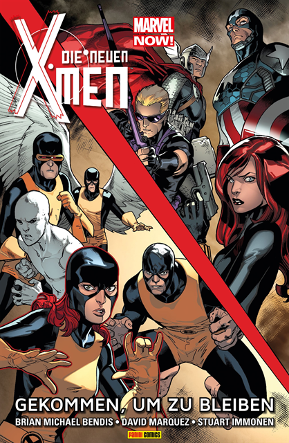 Brian Bendis - Marvel Now! Die neuen X-Men 2 - Gekommen, um zu bleiben, E-bok