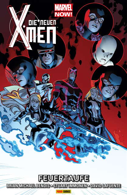 Brian Bendis - Marvel Now! Die neuen X-Men 3 - Feuertaufe, E-bok