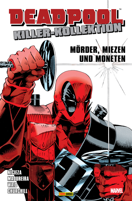 Fabian Nicieza - Deadpool Killer-Kollektion 1 - Mörder, Miezen und Moneten, E-bok