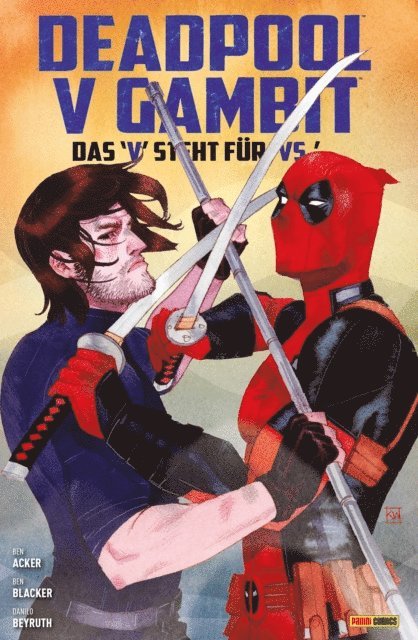 Ben Blacker - Deadpool v Gambit - Das "V" steht für "VS", E-bok