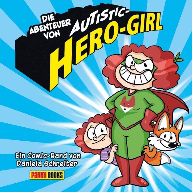 Daniela Schreiter - Die Abenteuer von Autistic-Hero-Girl, E-bok