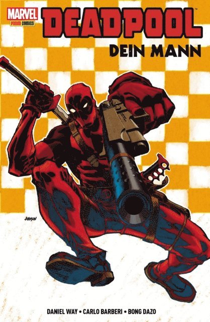 Daniel Way - Deadpool - Dein Mann, E-bok