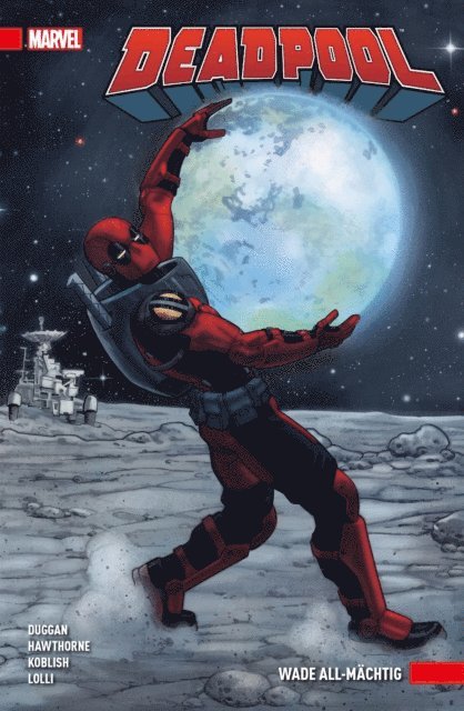 Gerry Duggan - Deadpool Paperback 6 - Wade All-mächtig, E-bok
