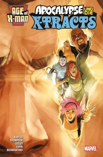 Tim Seeley - Age of X-Man: Apocalype & die X-Tracts, E-bok