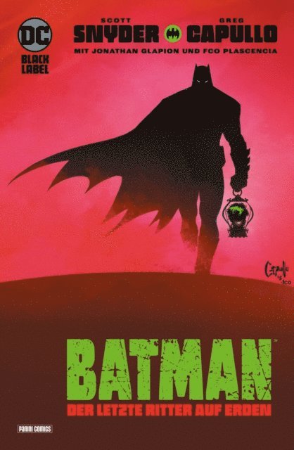 Scott Snyder - Batman: Der letzte Ritter auf Erden, E-bok