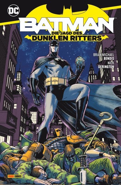 Brian Michael Bendis - Batman: Die Jagd des Dunklen Ritters, E-bok