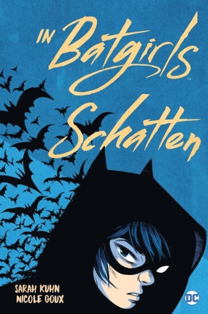 Sarah Kuhn - In Batgirls Schatten, E-bok