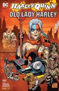 Harley Quinn: Old Lady Harley