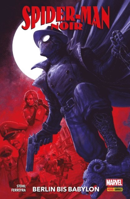 Margaret Stohl - Spider-Man Noir - Berlin bis Babylon, E-bok