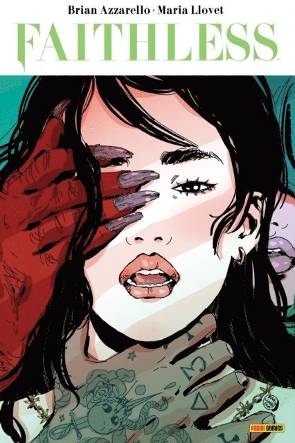 Brian Azzarello - Faithless (Band 2), E-bok