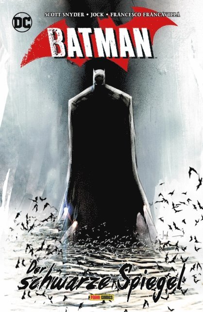 Scott Snyder - Batman - Der schwarze Spiegel, E-bok
