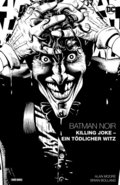 Batman Noir: Killing Joke - Ein tÃ¶dlicher Witz