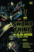 Swamp Thing von Alan Moore (Deluxe Edition) - Bd. 3 (von 3)