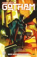Future State: Gotham - Bd. 2: Der nÃ¿chste Joker