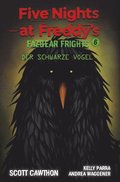 Five Nights at Freddy's - Fazbear Frights 6 - Der schwarze Vogel