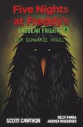 Five Nights at Freddy''s - Fazbear Frights 6 - Der schwarze Vogel