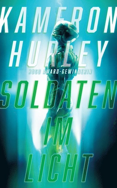 Kameron Hurley - Soldaten im Licht, E-bok