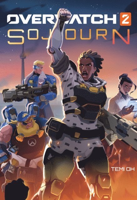 Temi Oh - Overwatch2: Sojourn - Roman zum Game, E-bok