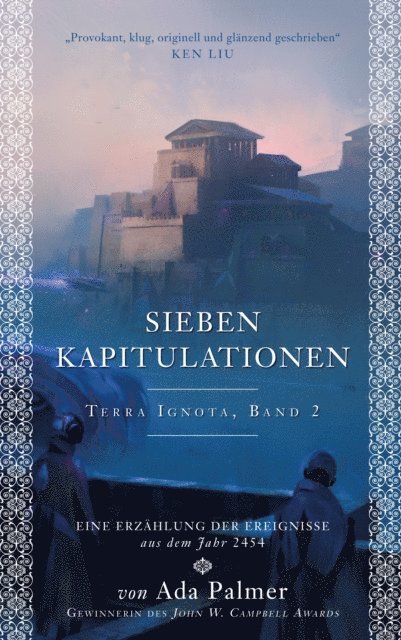 Ada Palmer - Sieben Kapitulationen - Terra Ignota 2, E-bok